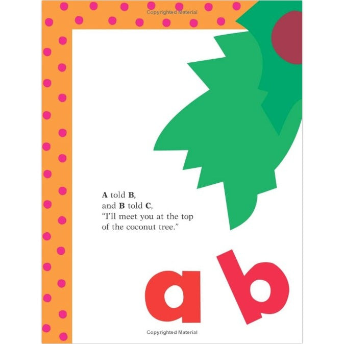 Colorful book page with a green coconut tree, the lowercase letters "a" and "b," and the phrase "A told B, and B told C, I'll meet you at the top of the coconut tree."