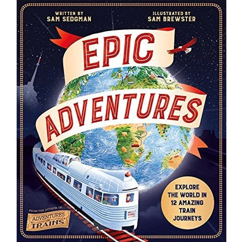 Book cover: "Epic Adventures", a train travels around the world.