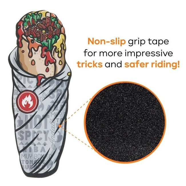 28 IN BURRITO SHAPED SKATEBOARD